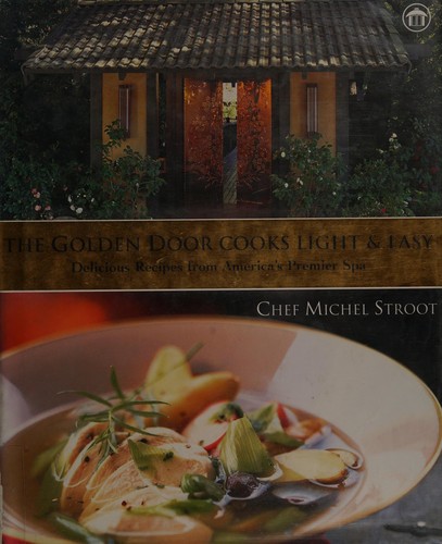 The Golden Door cooks light & easy
