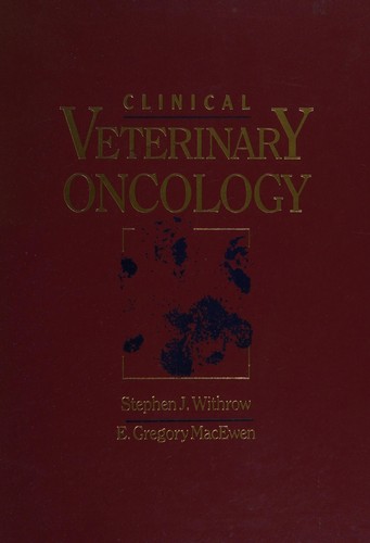 Clinical veterinary oncology
