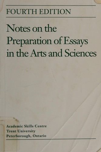 Notes on the preparation of essays in the arts and sciences