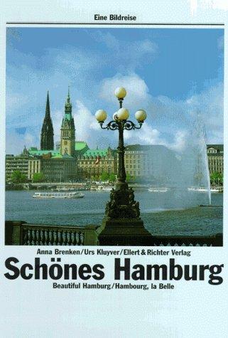 SchÃ¶nes Hamburg. Eine Bildreise