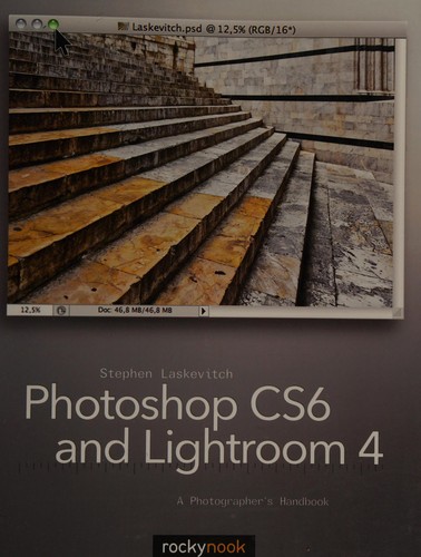 Photoshop CS6 and Lightroom 4