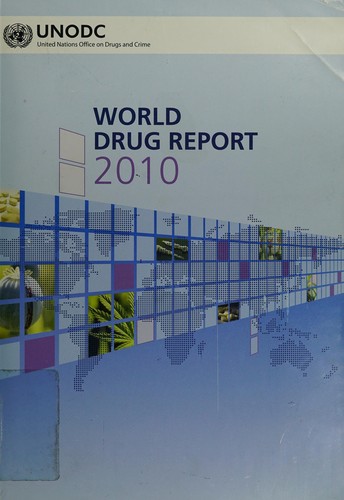 World Drug Report 2010