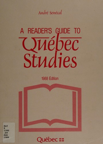 A reader's guide to Québec studies