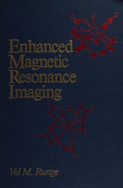Enhanced magnetic resonance imaging