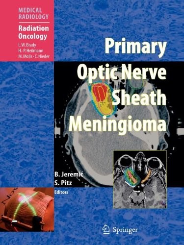 Primary Optic Nerve Sheath Meningioma