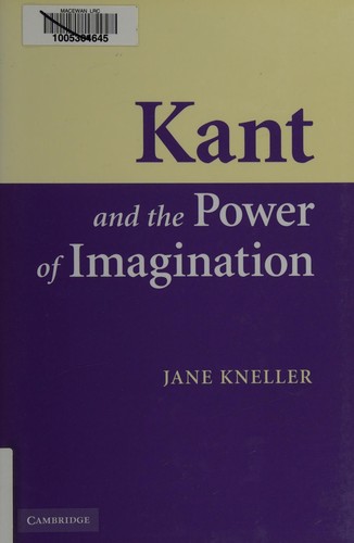 KANT AND THE POWER OF IMAGINATION