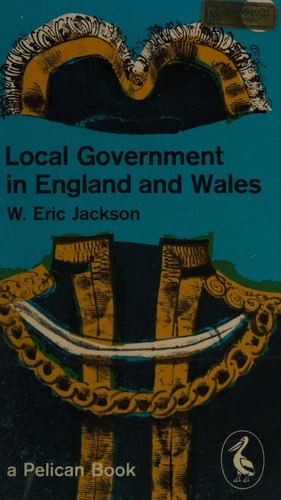 Local government in England and Wales. --