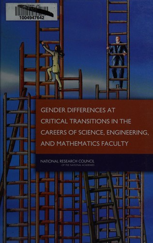 Gender differences at critical transitions in the careers of science, engineering, and mathematics faculty