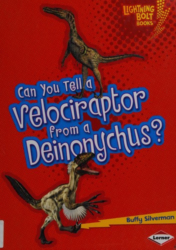 Can You Tell a Velociraptor from a Deinonychus?