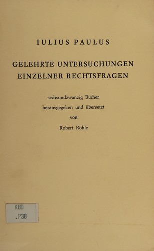 Gelehrte Untersuchungen einzelner Rechtsfragen