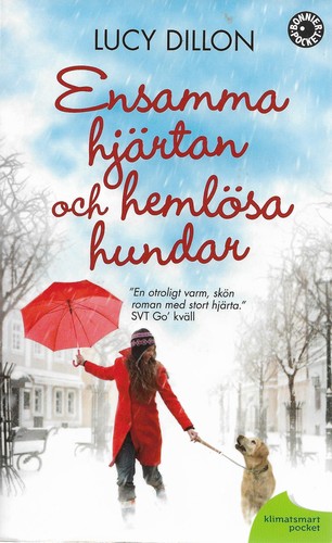 Ensamma hjärtan och hemlösa hundar
