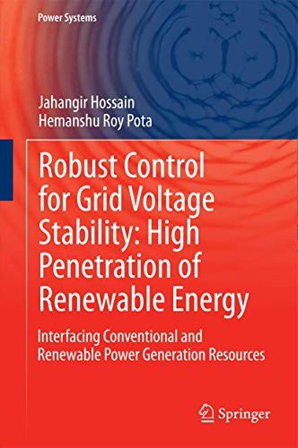 Robust Control for Grid Voltage Stability : High Penetration of Renewable Energy