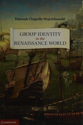 Group Identity in the Renaissance World