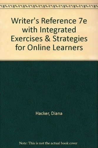 Writer's Reference 7e with Integrated Exercises & Strategies for Online Learners