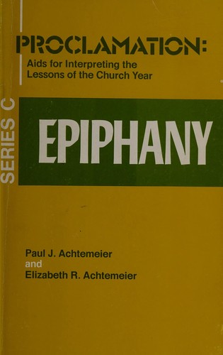 Proclamation: aids for interpreting the lessons of the church year