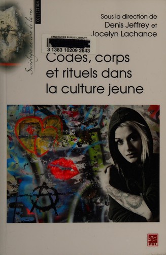 Codes, corps et rituels dans la culture jeune