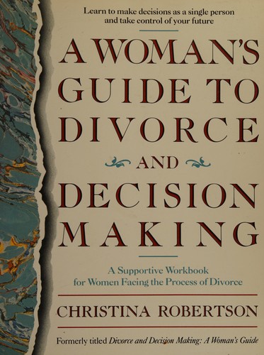 A woman's guide to divorce and decision making