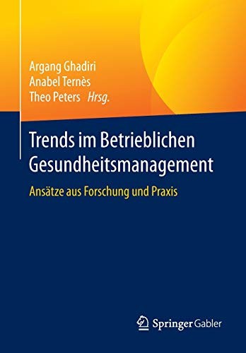 Trends im Betrieblichen Gesundheitsmanagement