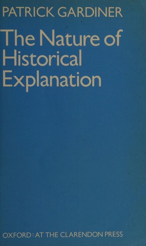 The nature of historical explanation