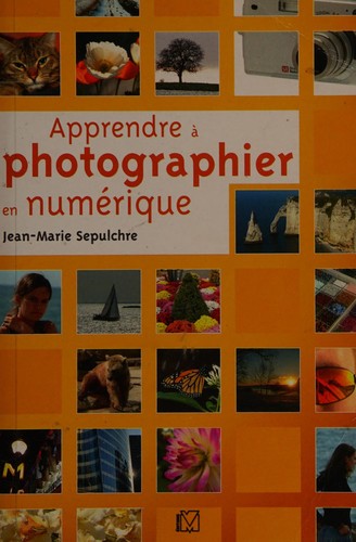 Apprendre à photographier en numérique