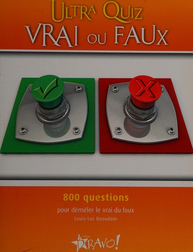 Ultra quiz vrai ou faux