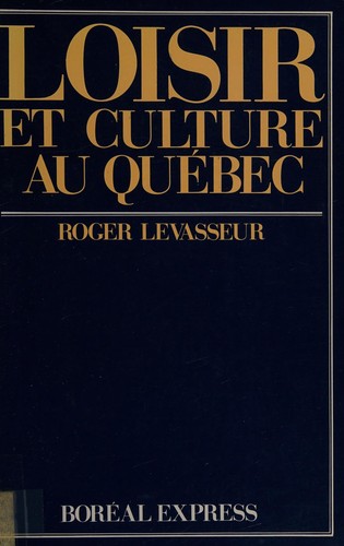 Loisir et culture au Québec