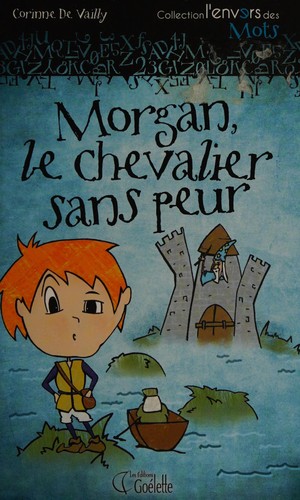Morgan, le chevalier sans peur