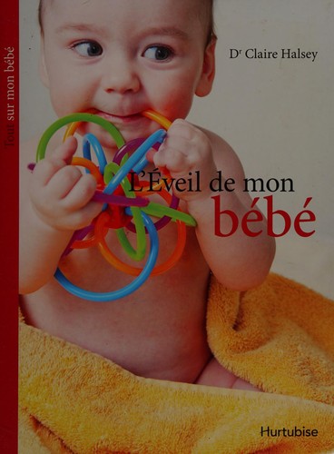 L'éveil de mon bébé