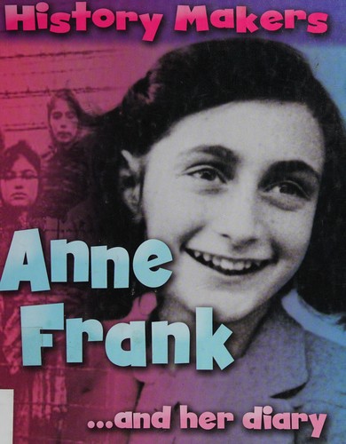 Anne Frank-- and her diary