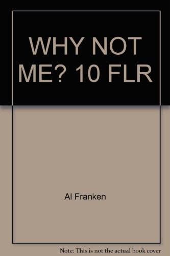 WHY NOT ME? 10 FLR