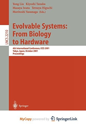 Evolvable Systems : From Biology to Hardware