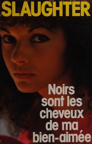 Noirs sont les cheveux de ma bien-aimée