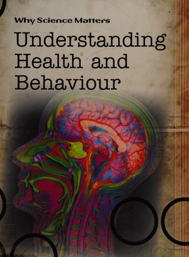 Understanding health and behaviour