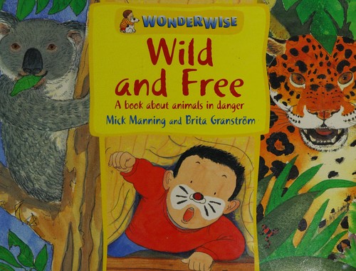 Wild and free