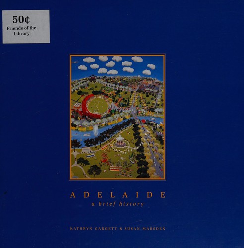 Adelaide, a brief history