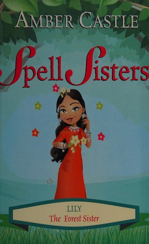 Lily the Forest Sister
