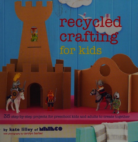 Recycled Crafting for Kids