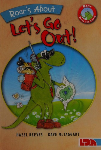 Roar's about, let's go out!