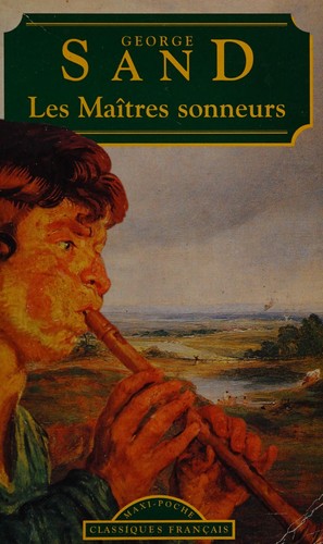 Les Maitres Sonneurs (Classiques Francais)