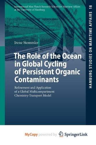 The Role of the Ocean in Global Cycling of Persistent Organic Contaminants