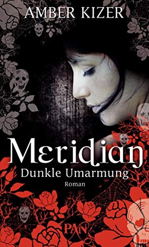 Meridian. Dunkle Umarmung