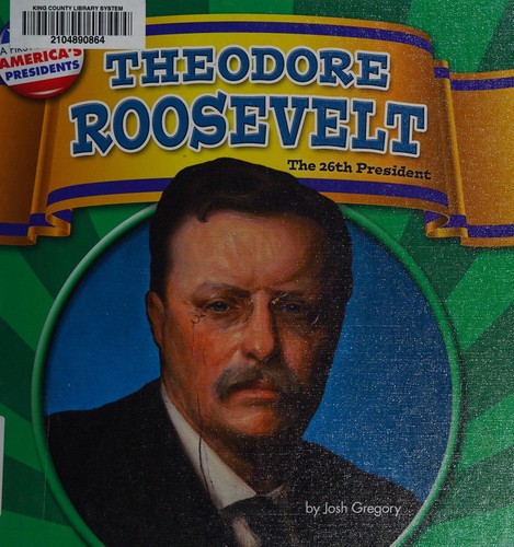 Theodore Roosevelt