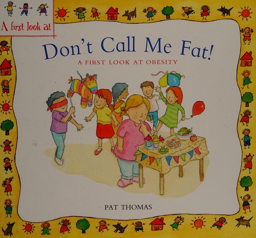 A first look at obesity