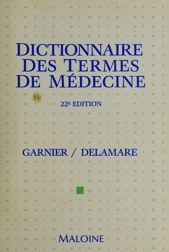 Dictionnaire des termes de médecine