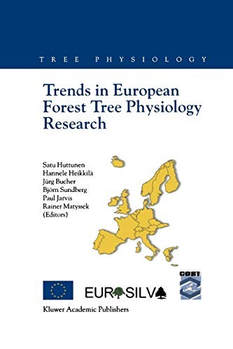 Trends in European Forest Tree Physiology Research : Cost Action E6