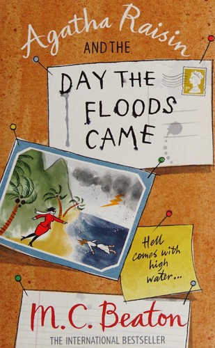 Agatha Raisin and the day the floods came