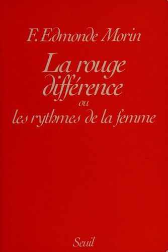 La rouge différence, ou les rythmes de la femme