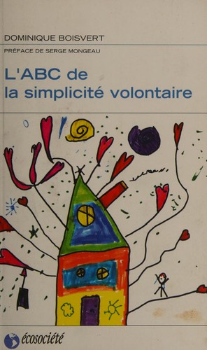 L' ABC de la simplicité volontaire
