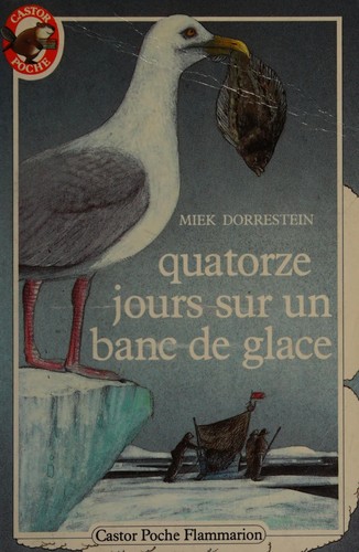 Quatorze jours sur un banc de glace