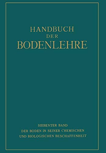 Der Boden in Seiner Chemischen und Biologischen Beschaffenheit